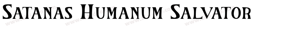 Satanas Humanum Salvator字体转换